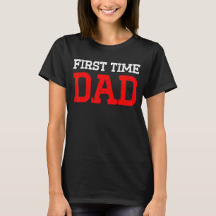 Nieuwe pap voor de eerste keer om vader te worden t-shirt