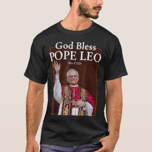 Nieuwe Paus 2025 God Bless Pope Leo 8 mei 2025 Nie T-shirt