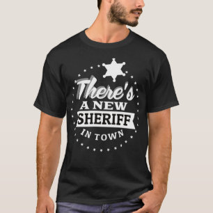 Nieuwe sheriff Cowboy Costume Gift T-shirt
