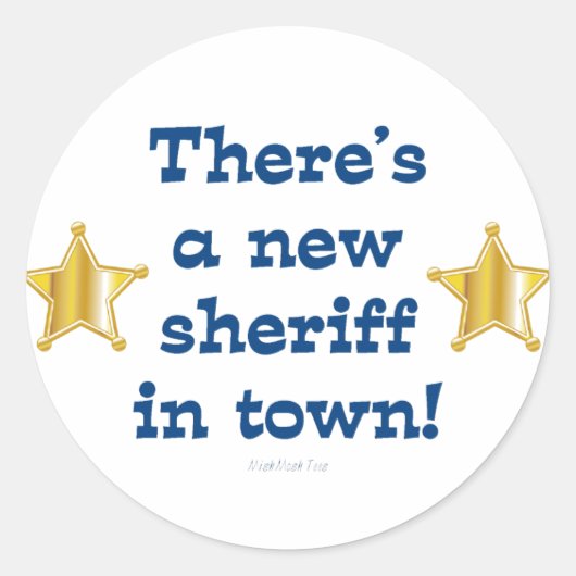 Nieuwe sheriff in Town Ronde Sticker (Voorkant)