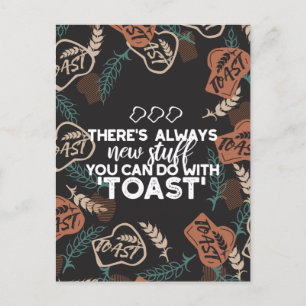 Nieuwe Studie in Toast Bread Quote Briefkaart