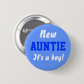 Nieuwe Tante Boy baby-knop Ronde Button 5,7 Cm (Voorkant /achterkant)