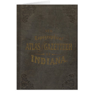 Nieuwe topografische atlas en gazetter van Indiana
