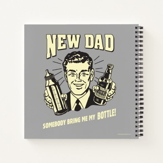 Nieuwe vader: Iemand brengt me mijn fles mee Notitieboek (Achterkant)