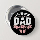 Nieuwe vader is een meisje ronde button 7,6 cm (Voorkant /achterkant)