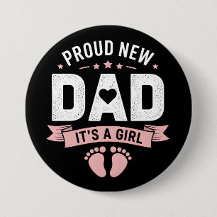 Nieuwe vader is een meisje ronde button 7,6 cm
