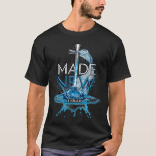 Nieuwe waterdoop Christelijk Bijbelvers 2 Kor T-shirt