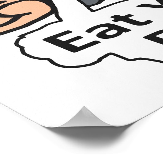 Nieuwe wereldorde - Eet uw buik Poster (Hoek)