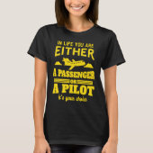 Nieuwigheid Pilot & Co Pilot Dont Be a Passenger T-shirt (Voorkant)