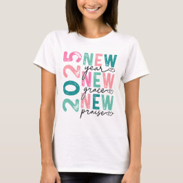 Nieuwjaar 2025 Genade Lof | Motiverende T-Shirt