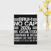 Nieuwjaar 2026 Bruh No Cap Countdown Bussin Grappi Kaart (Gele Bloem)