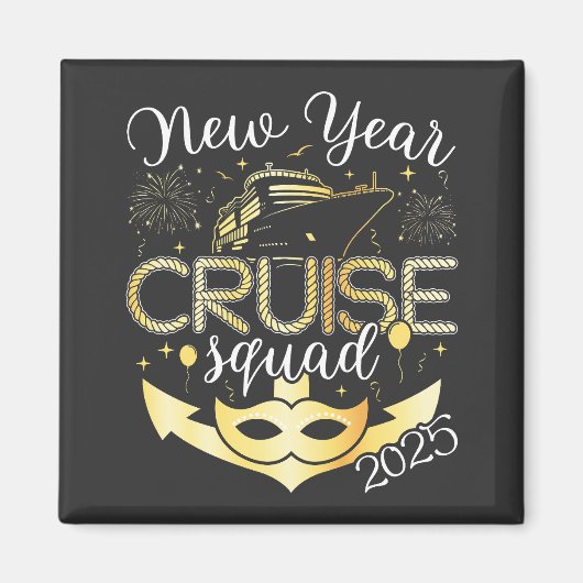 Nieuwjaar Cruise Squad 2025 Square Magneet (Voorkant)