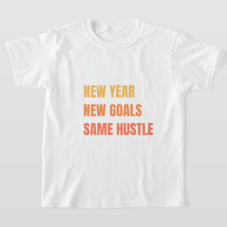 Nieuwjaar Nieuwe doelen Zelfde motivatie T-shirt