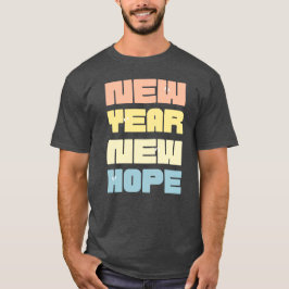 Nieuwjaar Nieuwe Hoop Gelukkig Nieuwjaar 2025 T-shirt