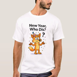 Nieuwjaar, Wie Is Dat? – Verwarringsvosfeestcartoo T-shirt