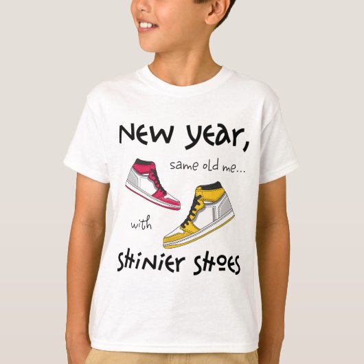Nieuwjaar, zelfde oude ik met glanzende schoenen. t-shirt (Voorkant)