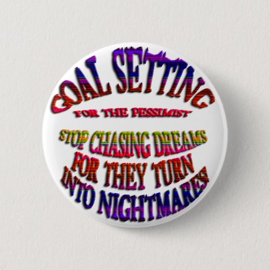 Nieuwjaarsdoel Stop Chasing Dreams Pin-Back Ronde Button 5,7 Cm (Voorkant)