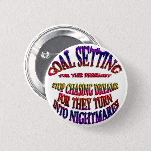 Nieuwjaarsdoel Stop Chasing Dreams Pin-Back Ronde Button 5,7 Cm (Voorkant /achterkant)