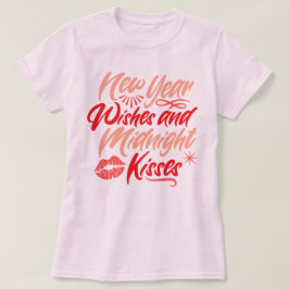 Nieuwjaarswensen & Midnight Kisses Party Script T-shirt