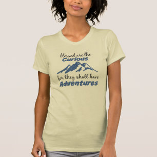 Nieuwsgierige avonturier grappig t-shirt