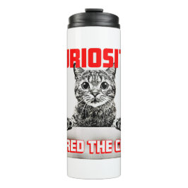 Nieuwsgierigheid geneest de kat thermosbeker