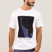 "Nieuwsgierigheid. Ja. . " kunst T-shirt (Voorkant)