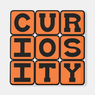 nieuwsgierigheid, wat de kat heeft gedood magneet