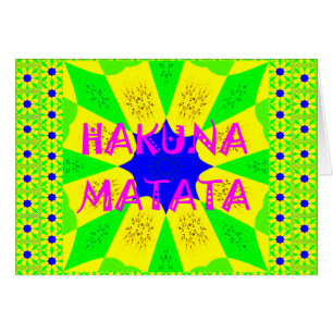 Nieuwste Hakuna Matata: prachtig wonderbaarlijk de