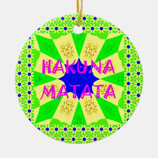 Nieuwste Hakuna Matata: prachtig wonderbaarlijk de Keramisch Ornament (Voorkant)