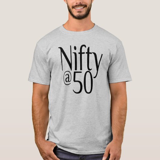 Nifty op zijn vijftigste verjaardag t-shirt (Voorkant)