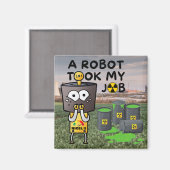 Nigel de Robot nam mijn baan Magneet (Voorkant / Achterkant)