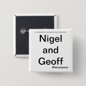 Nigel en Geoff - Historische Paramedics Vierkante Button 5,1 Cm (Voorkant /achterkant)