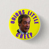 Nigel Farage, het ondenkbare man Mussolini Ronde Button 3,2 Cm (Voorkant)