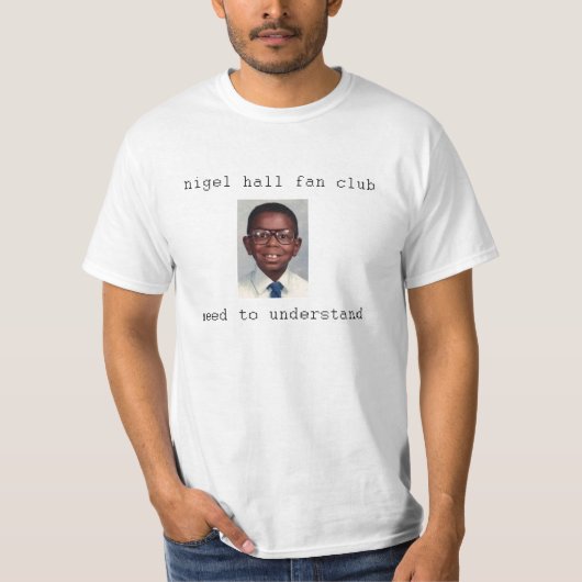 Nigel Hall Fan Club T-shirt (Voorkant)