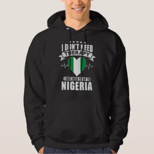 Nigeria Ik heb geen therapie nodig. Hoodie
