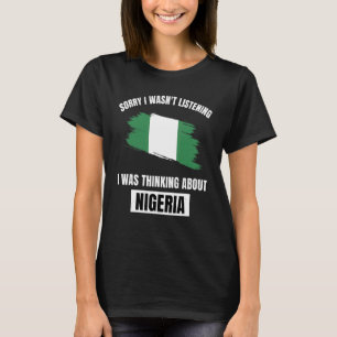 Nigeria Liefde Sorry dat ik niet luisterde naar Ab T-shirt