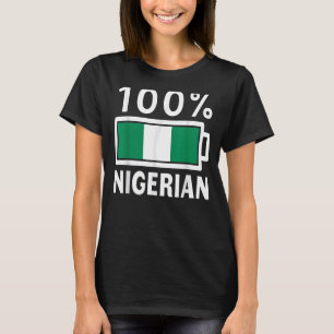Nigeria Vlag T-Shirt 100 Nigeriaanse Batterij Powe