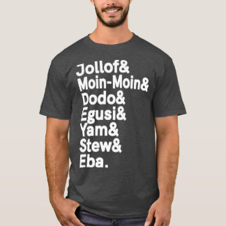 Nigeriaans Afrikaans voedsel Jollof Rice Nigeria N T-shirt