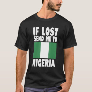 Nigeriaanse vlag Als het verloren gaat, stuur me n T-shirt