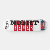 NIGHT FEVER Skateboard (Horizontaal)