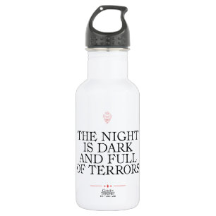 Night is Dark and Full of Terrors Waterfles