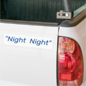 Night Night - Vaarwel Trump Bumpersticker (Op Truck)
