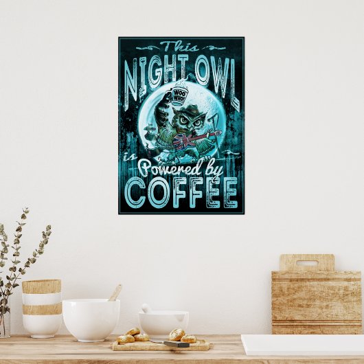 Night Owl Powered by Coffee Poster (Keuken)