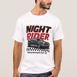 Night Rider Underground Vintage Modified Racing Ca T-shirt