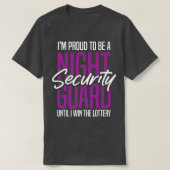 Night Security Guard LotteryOfficer Security Guard T-shirt (Design voorkant)