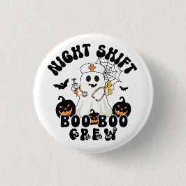 Night Shift BOO BOO Crew - Verpleegkundige Hallowe Ronde Button 3,2 Cm