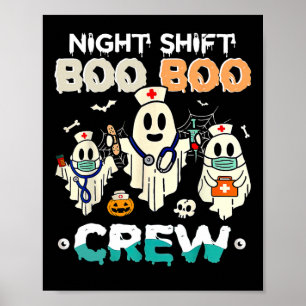 Night Shift Boo Crew Verpleegster Ghost Halloween  Poster