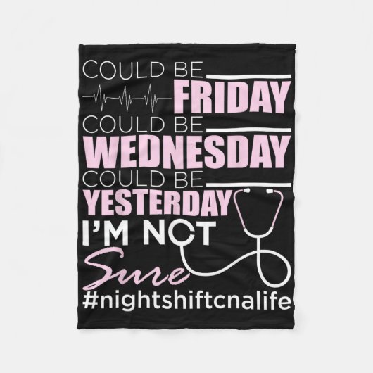 Night Shift Can Life - Gecertificeerd verpleegkund Fleece Deken (Voorkant)