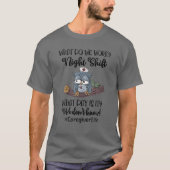 Night Shift Caregiver T-shirt (Voorkant)