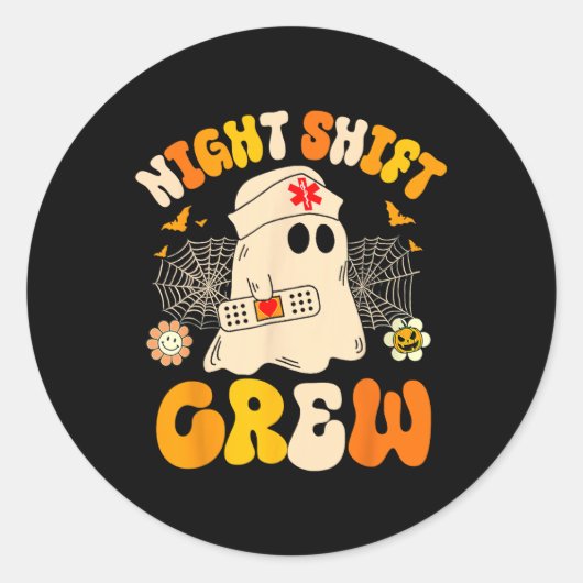Night Shift Crew Ghost Halloween Nurse Grappig Ronde Sticker (Voorkant)